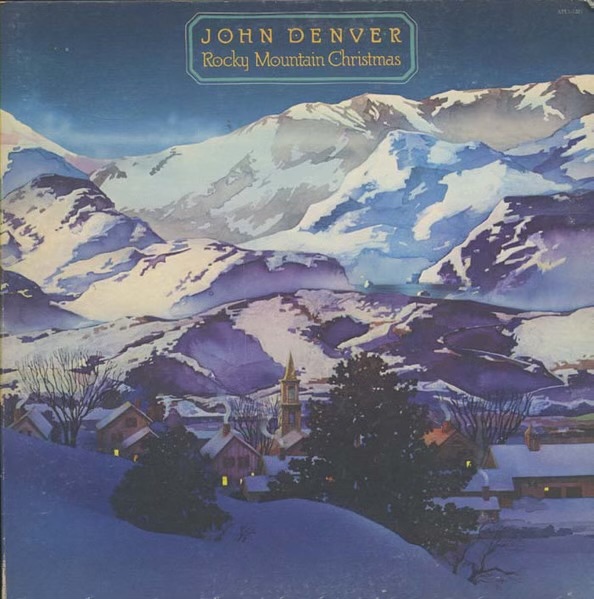 Rocky Mountain Christmas by John Denver