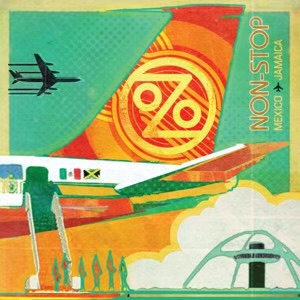 Non-stop: Mexico to Jamaica by Ozomatli