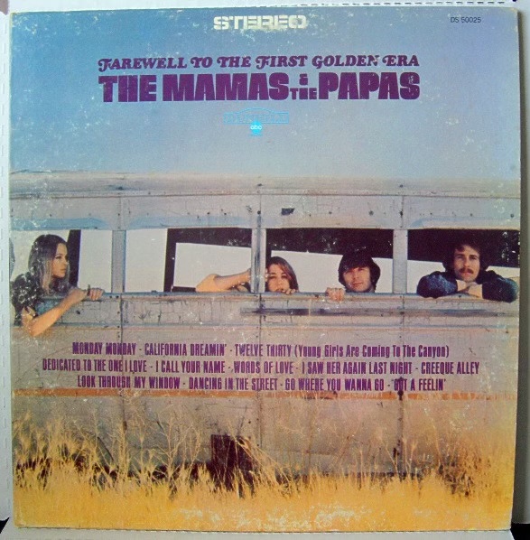 Farewell To The First Golden Era by The Mamas & The Papas