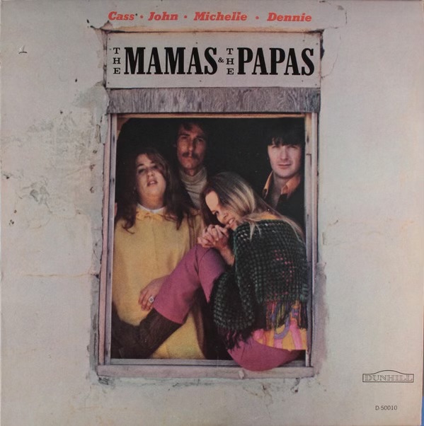 The Mamas & The Papas by The Mamas & The Papas