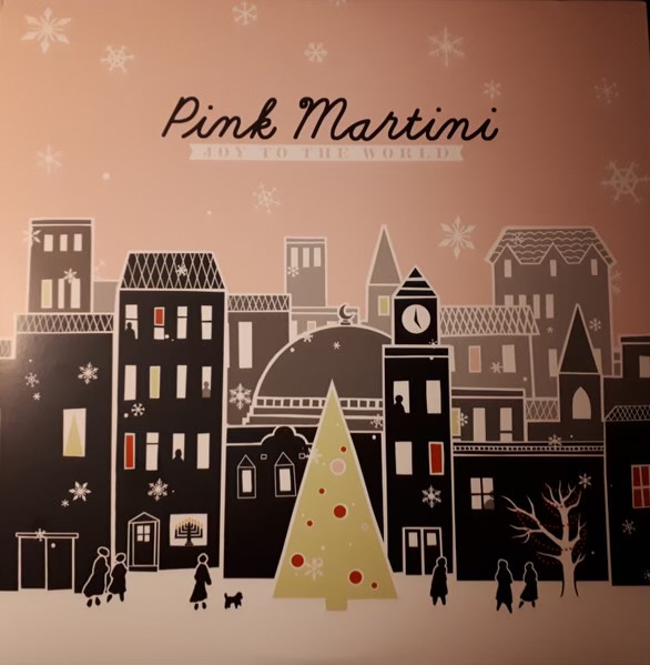 Joy To The World by Pink Martini