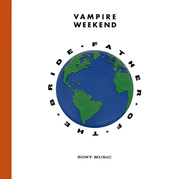 Father Of The Bride by Vampire Weekend