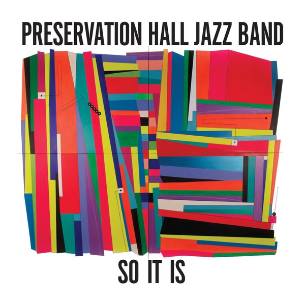 So It Is by Preservation Hall Jazz Band