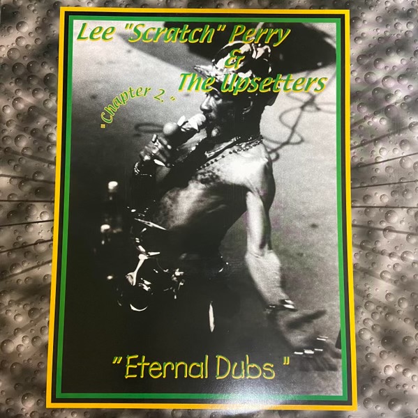 Eternal Dubs: Chapter 2 by Lee Perry & The Upsetters