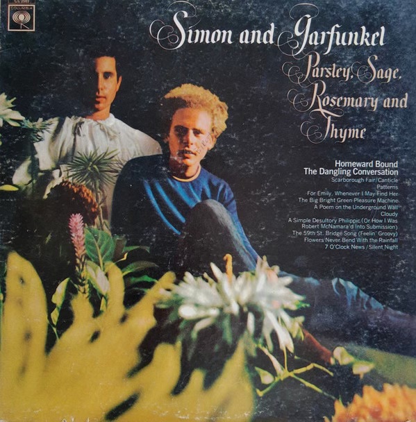 Parsley, Sage, Rosemary And Thyme by Simon & Garfunkel