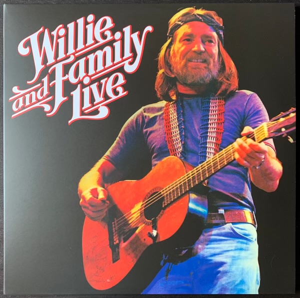 Willie and Family Live by Willie Nelson