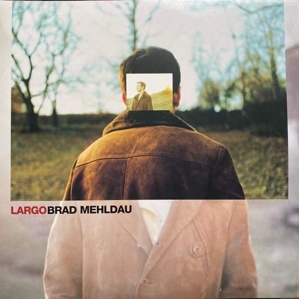 Largo by Brad Mehldau