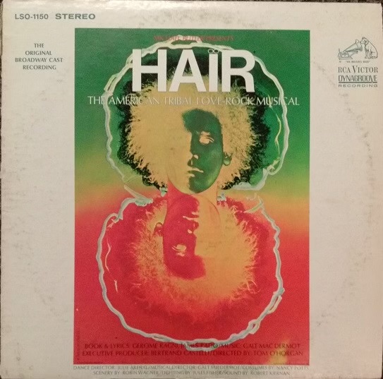 Hair  (The American Tribal Love-Rock Musical) by Various
