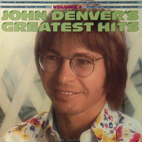 John Denver's Greatest Hits, Volume 2 by John Denver