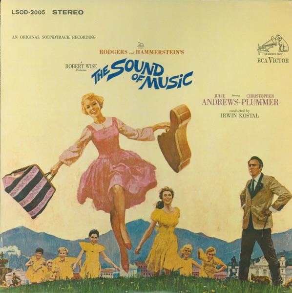 The Sound Of Music (An Original Soundtrack Recording) by Rodgers & Hammerstein