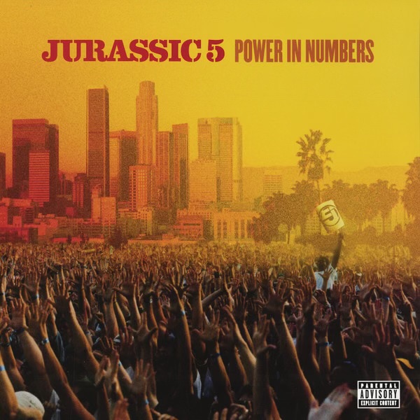 Power In Numbers by Jurassic 5