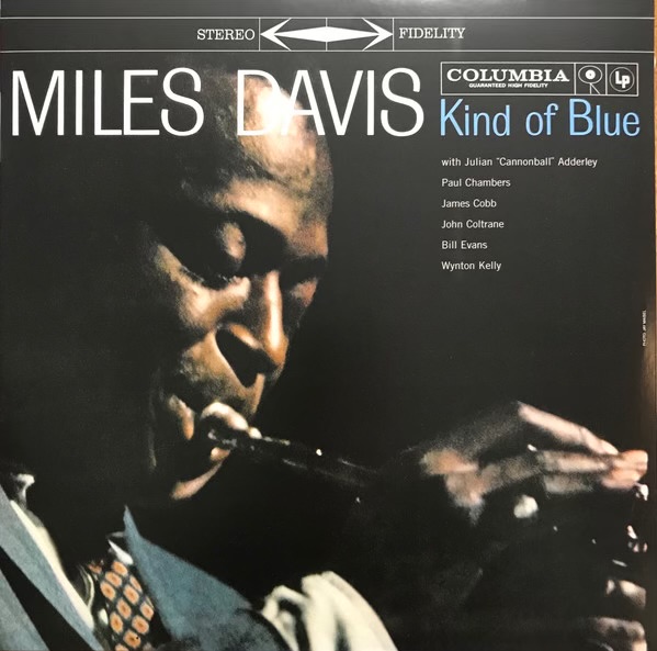 Kind Of Blue by Miles Davis